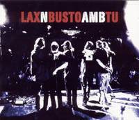 Lax'N'Busto : Amb Tu